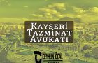 Kayseri Tazminat Avukatı-Avukat Ceyhun Öcal