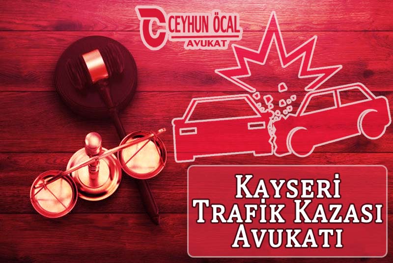 Kayseri Trafik Kazası Avukatı, Trafik Kazası Tazminatları