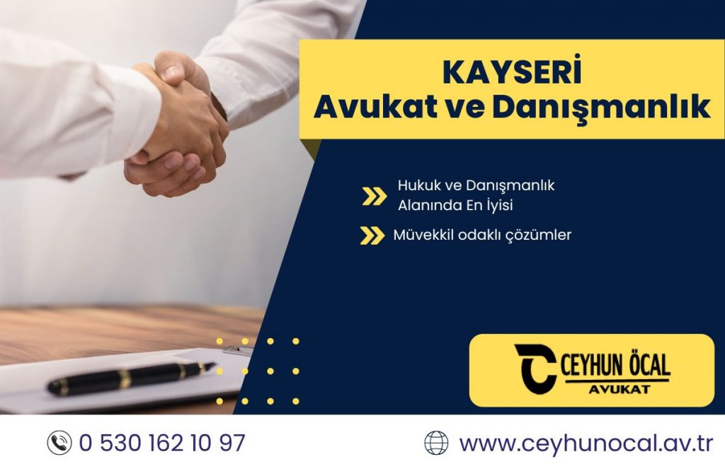 Kayseri Avukat ve Danışmanlık