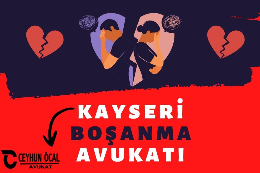 Kayseri Boşanma Avukatları 1 Kayseri Boşanma Avukatı
