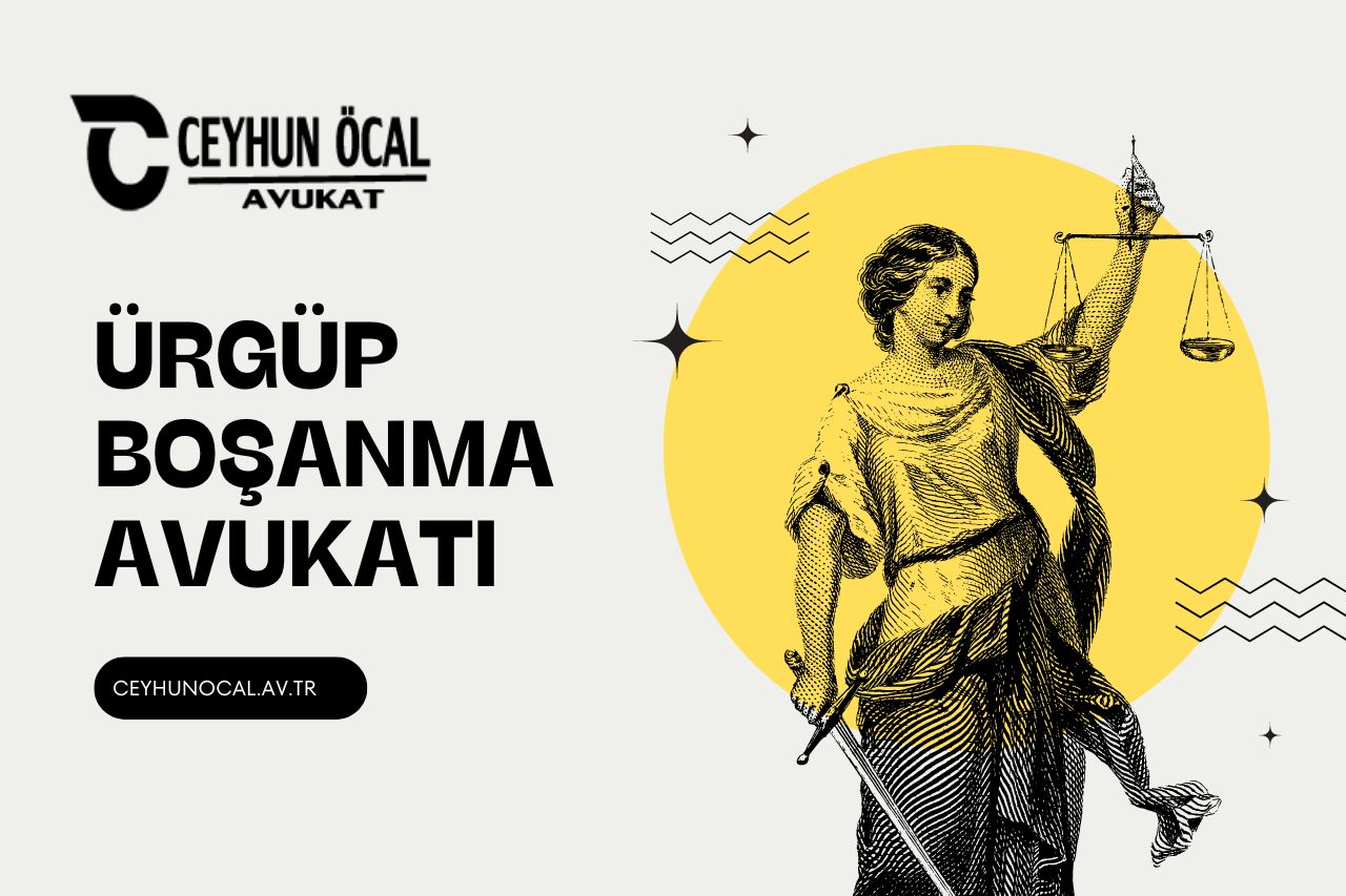 Ürgüp Boşanma Avukatı Ceyhun Öcal 1 Ürgüp Boşanma Avukatı Ceyhun Öcal