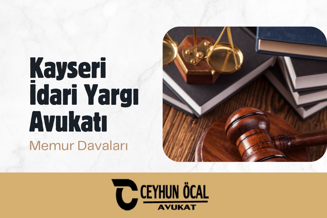 Kayseri İdare Avukatı 2025 - Memur Davalarına Bakan Avukatlar Kayseri 1 Kayseri İdare Avukatı 2025 - Memur Davalarına Bakan Avukatlar Kayseri