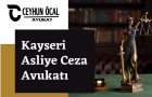 Kayseri Asliye Ceza Avukatı Ceyhun Öcal